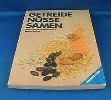 Jeans, Helen Getreide, Nüsse, Samen: Biologische Vollwertkost