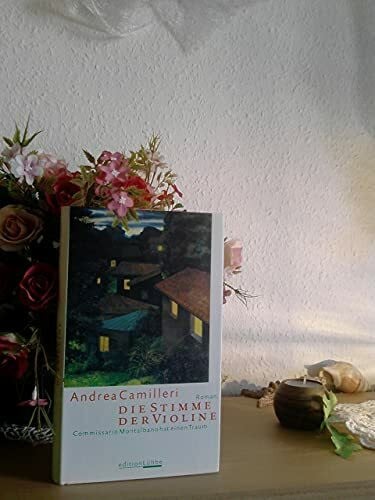 Camilleri, Andrea Die Stimme der Violine. Commissario Montalbano hat einen Traum