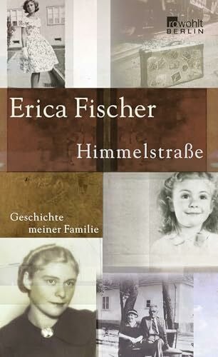 Fischer, Erica Himmelstraße: Geschichte meiner Familie