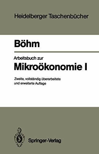 Cutts, J.Harry Arbeitsbuch Zur Mikro Konomie I (Heidelberger Taschenb Cher) (German Edition) (Heidelberger Taschenbücher, Band 238)