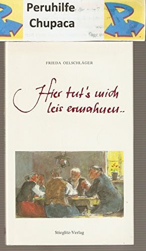 Frieda Oelschläger 'Hier tut's mich leis ermahnen'
