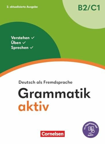 Jin, Friederike Grammatik aktiv - Deutsch als Fremdsprache - 2. aktualisierte Ausgabe - B2/C1: Verstehen, Üben, Sprechen - Übungsgrammatik - Inkl. PagePlayer-App (Grammatik aktiv, 2. aktualisierte Ausgabe, B2/C1)