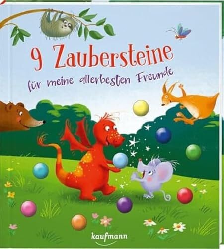 Legien, Sabine 9 Zaubersteine für meine allerbesten Freunde: Funkel-Bilderbuch mit Glitzersteinen (Bilderbuch mit Extra: für Kinder ab 3 Jahre)