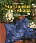 Müller, Barbara Stickmuster aus der Toskana