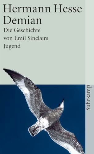 Hesse, Hermann Demian: Die Geschichte von Emil Sinclairs Jugend (suhrkamp taschenbuch)
