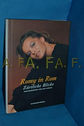 Romy Schneider. Photographien von Eva Sereny