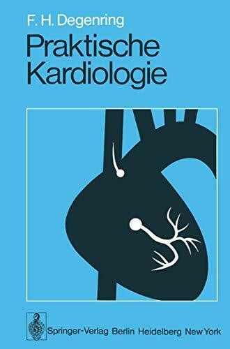 Degenring, F.H. Praktische Kardiologie