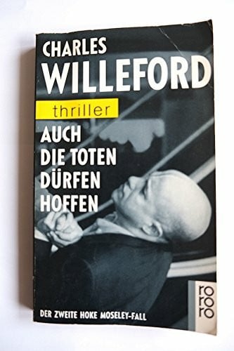 Schmidt, Rainer Auch die Toten dürfen hoffen: Der zweite Hoke Moseley-Fall (Hoke Moseley ermittelt, Band 2)