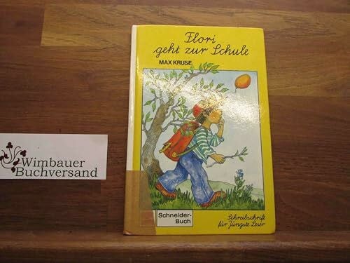 Kruse, Max Flori geht zur Schule