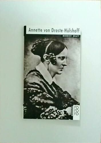 Kraft, Herbert Annette von Droste-Hülshoff: Droste-Hulshoff, Annette von