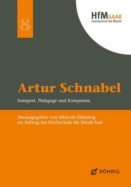Sobotzik, Werner Artur Schnabel: Interpret, Pädagoge und Komponist (Schriftenreihe der Hochschule für Musik Saar)