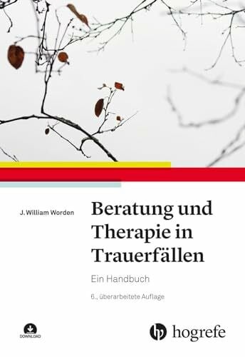 Pfaller, Angelika Beratung und Therapie in Trauerfällen: Ein Handbuch