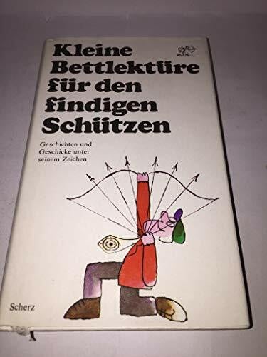 unbekannt Kleine Bettlektüre für den findigen Schützen.