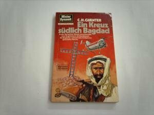 Guenter C.H. Ein Kreuz südlich Bagdad