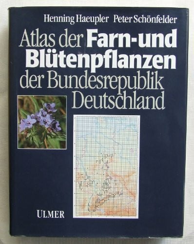Schönfelder, Peter Atlas der Farn- und Blütenpflanzen der Bundesrepublik Deutschland