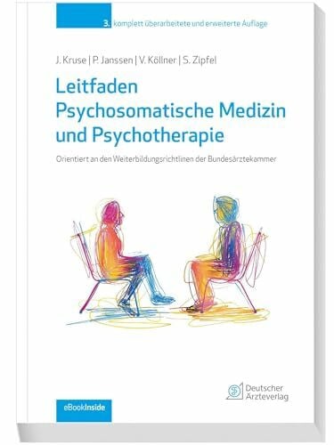 Zipfel, Stephan Leitfaden Psychosomatische Medizin und Psychotherapie: Orientiert an den Weiterbildungsrichtlinien der Bundesärztekammer / mit eBook inside