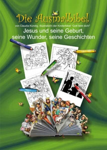 Kündig, Claudia Die Ausmalbibel - Band 2: Jesus und seine Geburt, seine Wunder, seine Geschichten