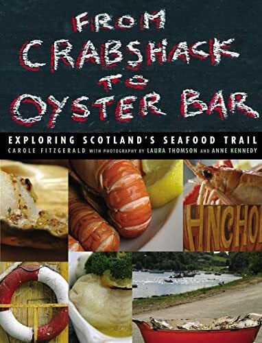 Kennedy, Anne From Crab Shack to Oyster Bar: Exploring Scotland's Seafood Trail