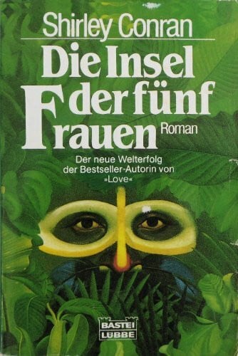 Monika Seeger Die Insel der fünf Frauen (Allgemeine Reihe. Bastei Lübbe Taschenbücher)