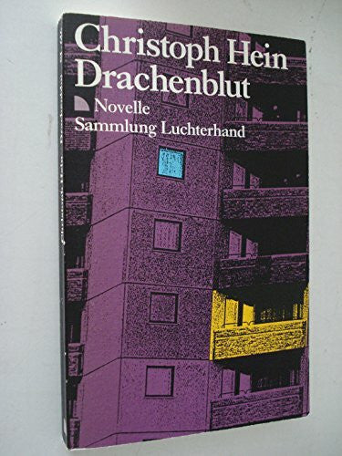 Hein Drachenblut. Novelle.