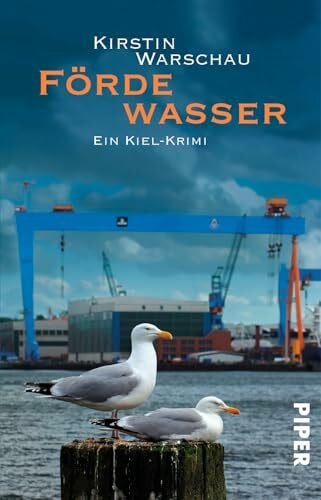Warschau, Kirstin Fördewasser (Olga-Island-Krimis 1): Ein Kiel-Krimi (Olga-Island-Krimis: Kiel-Krimis, Band 1)