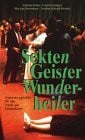 Hemminger, Joachim Sekten, Geister, Wunderheiler: Orientierungshilfen für den Markt der Sinnanbieter