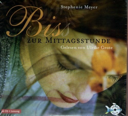 Sylke Hachmeister Biss zur Mittagsstunde (6 CDs) (Bella und Edward, Band 2)