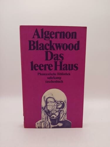 Friedrich Polakivics Das leere Haus (Phantastische Bibliothek)