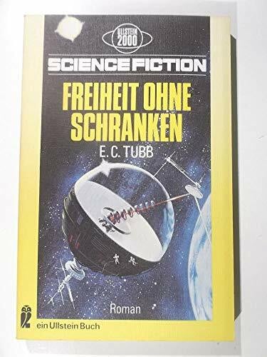 Tubb, E.C. Freiheit ohne Schranken.