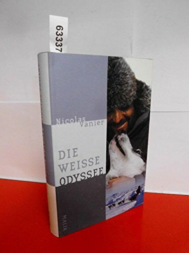 Pfleiderer, Reiner Die weiße Odyssee