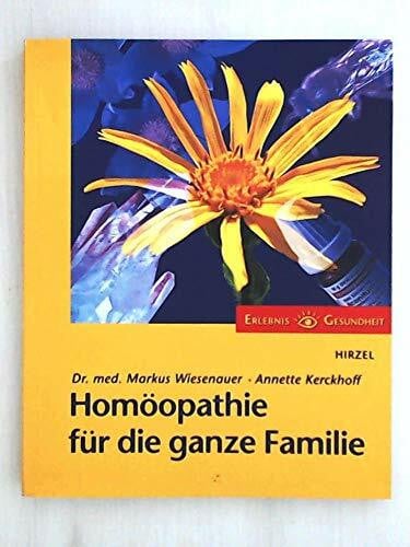 Boes, Annette Homöopathie für die ganze Familie (Erlebnis Gesundheit)