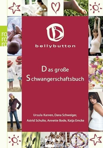 bellybutton bellybutton: Das große Schwangerschaftsbuch