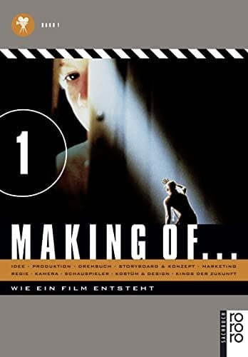 Manthey, Dirk Idee, Produktion, Drehbuch, Storyboard & Konzept, Regie: Idee - Produktion - Drehbuch - Storyboard & Konzept - Regie - Kamera - Schauspieler - Kostüm ... - Kinos der Zukunft (Making of …, Band 1)