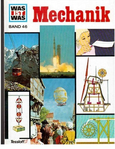 Karl Pichol Was ist was, Band 046: Mechanik