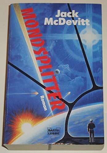 Thomas Schichtel Mondsplitter (Science Fiction. Bastei Lübbe Taschenbücher)