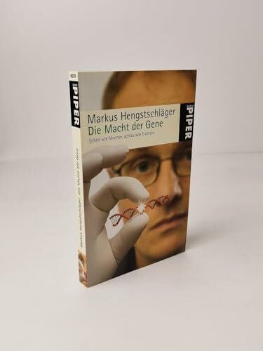 Hengstschläger, Markus Die Macht der Gene: Schön wie Monroe, schlau wie Einstein