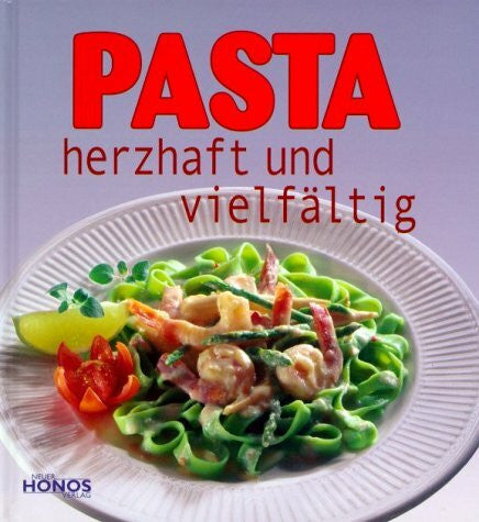 Pils, Ingeborg Pasta, herzhaft und vielfältig