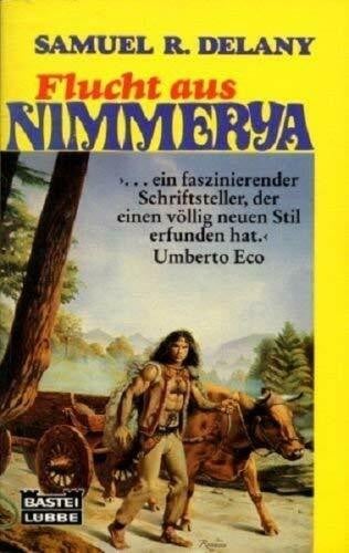 Delany, Samuel R Flucht aus Nimmerya (Science Fiction. Bastei Lübbe Taschenbücher)