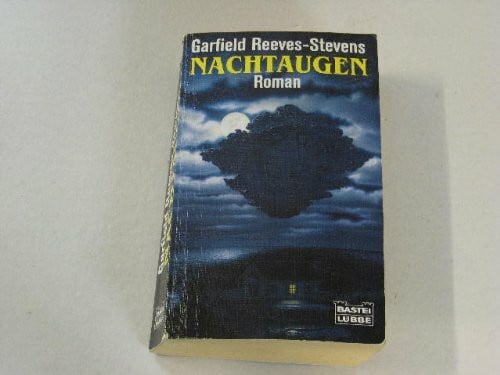Reeves-Stevens, Garfield Nachtaugen (Allgemeine Reihe. Bastei Lübbe Taschenbücher)