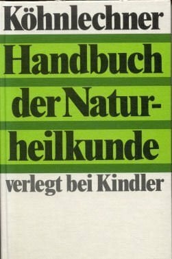 Köhnlechner, Manfred (Hrsg.) Handbuch der Naturheilkunde