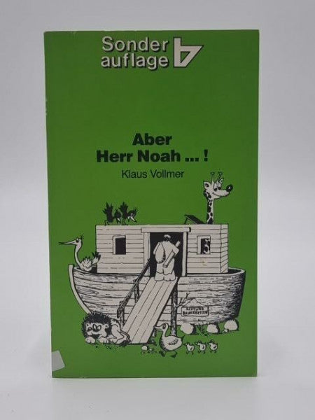 Vollmer, Klaus Aber Herr Noah...!: Warum wir Gottes Gericht nicht verschweigen dürfen (Brockhaus-Taschenbücher. Sonderausgaben)