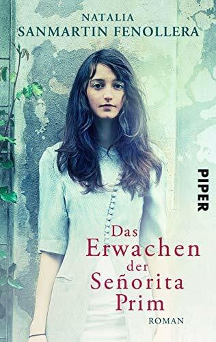 Rüdiger, Anja Das Erwachen der Señorita Prim: Roman