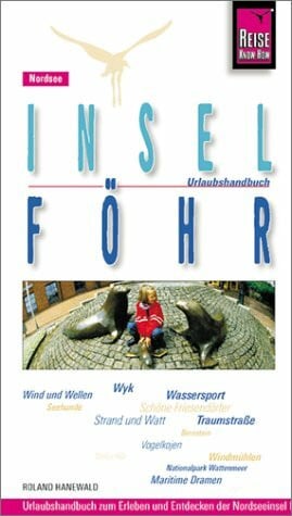 Hanewald, Roland Insel Föhr: Urlaubshandbuch (Reise Know-How - Urlaubshandbuch)