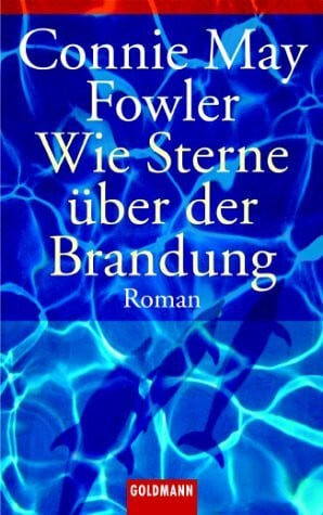 Fowler, Connie May Wie Sterne über der Brandung