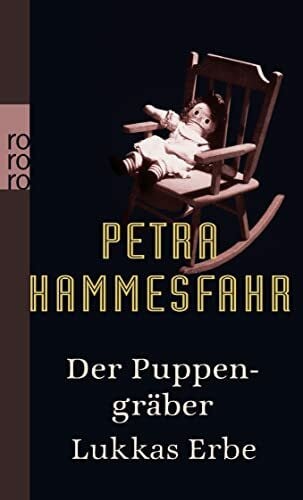 Hammesfahr, Petra Der Puppengräber / Lukkas Erbe
