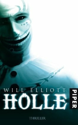 Elliott, Will Hölle: Thriller