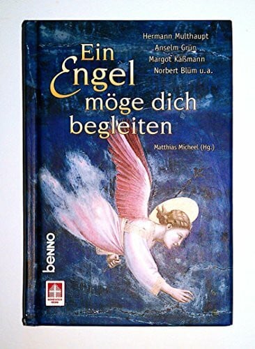 Blüm, Norbert Ein Engel möge dich begleiten
