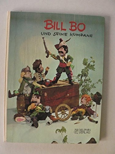 Göhlen, Josef Bill Bo und seine Kumpane (Augsburger Puppenkiste)