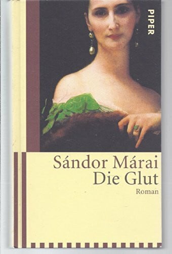 Viragh, Christina Die Glut: Roman