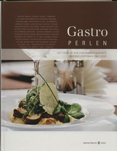 Augsburger Allgemeine Gastroperlen: Gut essen in den Lieblingsrestaurants unserer Leserinnen und Leser